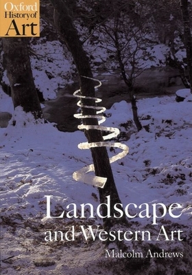 Landscape and Western Art (Oxford History of Art) Cover Image