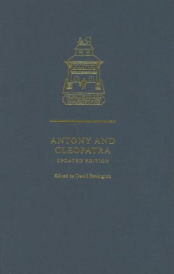 Antony and Cleopatra (New Cambridge Shakespeare) By William Shakespeare, David Bevington (Editor) Cover Image