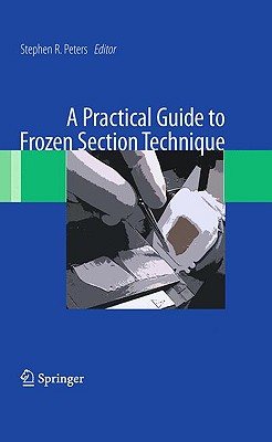 A Practical Guide to Frozen Section Technique Cover Image