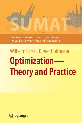 Optimization--Theory and Practice (Springer Undergraduate Texts in Mathematics and Technology)