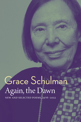 Again, the Dawn: New and Selected Poems, 1976 - 2021 Cover Image
