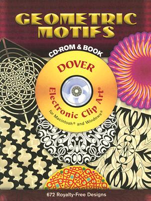 Geometric Motifs [With CDROM] (Dover Electronic Clip Art) Cover Image