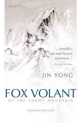 Fox Volant of the Snowy Mountain By Yong Jin, Olivia Mok (Translator) Cover Image