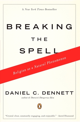 Breaking the Spell: Religion as a Natural Phenomenon Cover Image