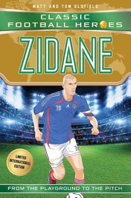 Zidane: Classic Football Heroes - Limited International Edition (Football Heroes - International Editions)