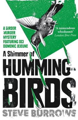 A Shimmer of Hummingbirds: A Birder Murder Mystery (Birder Murder Mysteries)