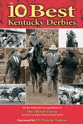 The 10 Best Kentucky Derbies Cover Image