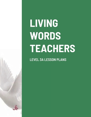 Living Words Teachers Level 3a Lesson Plans Cover Image