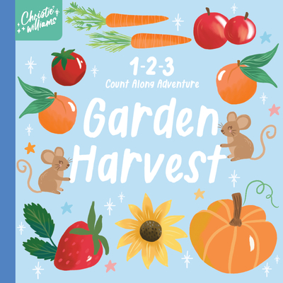123 Count Along Adventure Garden Harvest 123 Count Along Adventure Garden Harvest