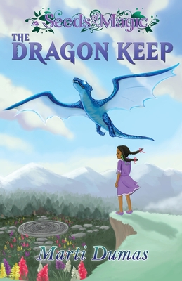 The Dragon Keep By Marti Dumas, Stephanie Parcus (Illustrator) Cover Image