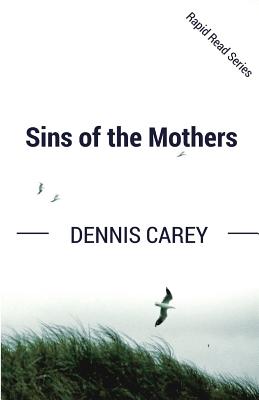 Sins of the Mothers (Rapid Read)
