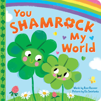 You Shamrock My World (Punderland) Cover Image