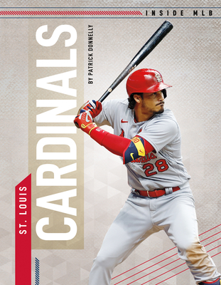 St. Louis Cardinals (Inside Mlb) (Library Binding)
