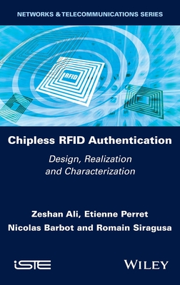 Chipless RFID Authentication: Design, Realization and Characterization Cover Image