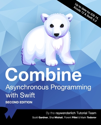 Combine: Asynchronous Programming with Swift (Second Edition) Cover Image