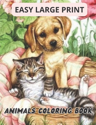 Easy Coloring Book for Adults: Simple Large Print Designs for Seniors and  Beginners with Flowers and Animals (Paperback)