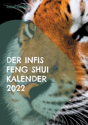 Der Infis Feng Shui Kalender 2022: Das Jahr des Tigers Cover Image