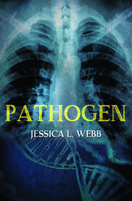 Book cover: Pathogen by Jessica L. Webb