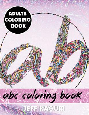 Adults Coloring Book: ABC Coloring Book Cover Image