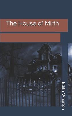 The House of Mirth