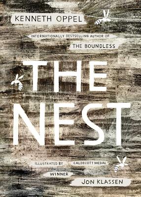 The Nest By Kenneth Oppel, Jon Klassen (Illustrator) Cover Image