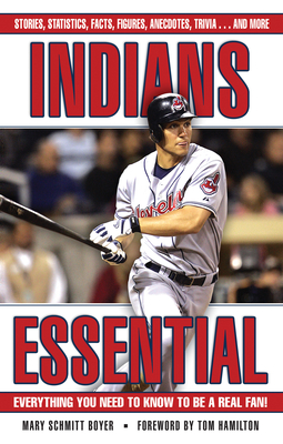 Indians Essential: Everything You Need to Know to Be a Real Fan! Cover Image