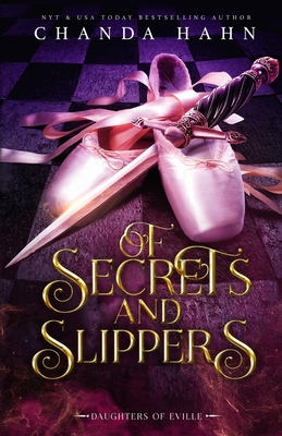 Of Secrets and Slippers By Chanda Hahn Cover Image