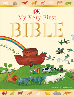 My Very First Bible By DK, Diana Mayo (Illustrator) Cover Image