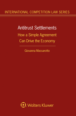 Antitrust Settlements: How a Simple Agreement Can Drive the Economy Cover Image