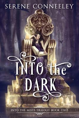 Into the Dark: Into the Mists Trilogy Book Two