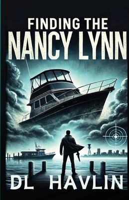 Finding the Nancy Lynn By DL Havlin Cover Image