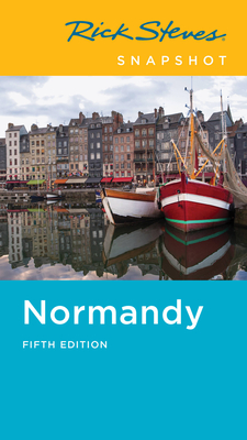 Rick Steves Snapshot Normandy Cover Image