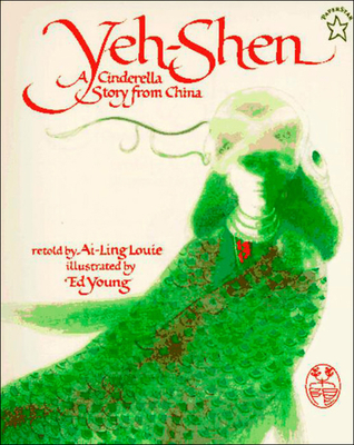 Yeh-Shen (Paperstar Book) By Ai-Ling Louie Cover Image