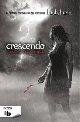 Crescendo   /  Crescendo (Hush, Hush Trilogy #2) By Becca Fitzpatrick Cover Image