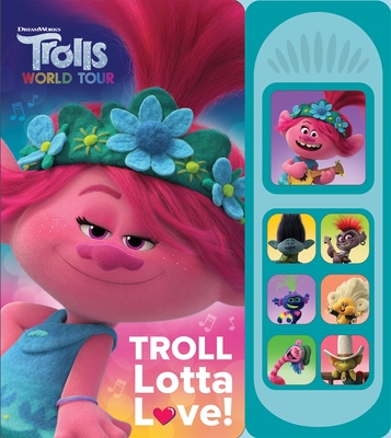DreamWorks Trolls: Troll Lotta Love! Sound Book [With Battery] Cover Image