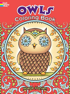 Owls Coloring Book (Dover Coloring Books) By Noelle Dahlen Cover Image