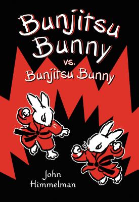 Bunjitsu Bunny vs. Bunjitsu Bunny By John Himmelman, John Himmelman (Illustrator) Cover Image