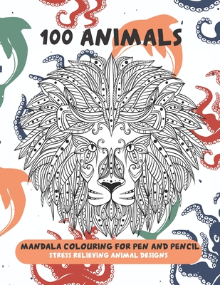 mandala colouring for pen and pencil  100 animals  stress