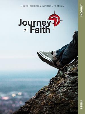 Journey of Faith for Teens, Inquiry By Redemptorist Pastoral Publication Cover Image