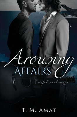 Arousing Affairs (Sinful Awakenings #2)