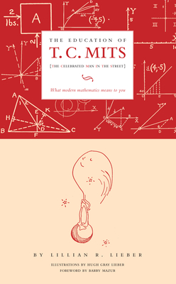 The Education of T.C. Mits: What Modern Mathematics Means to You Cover Image