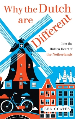 Cover for Why The Dutch Are Different