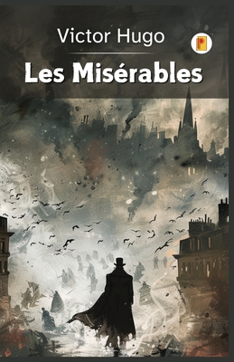 Les Misérables (French Edition) By Victor Hugo Cover Image