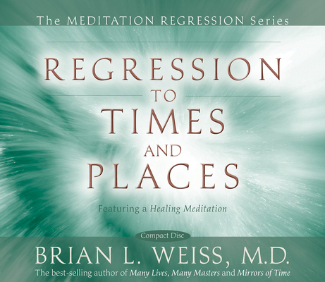 Regression to Times and Places (Abridged / CD-Audio)