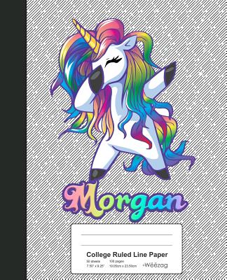 College Ruled Line Paper: MORGAN Unicorn Rainbow Notebook (Weezag College Ruled Line Paper Notebook #1038)
