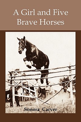 A Girl and Five Brave Horses Cover Image