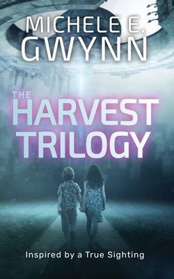 The Harvest Trilogy By Michele E. Gwynn Cover Image