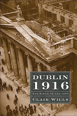 Dublin 1916 (Profiles in History)