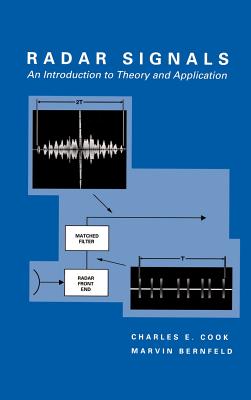 Radar Signals: An Introduction to Theory and Application (Artech House Radar Library) Cover Image