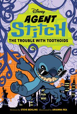 Agent Stitch: The Trouble with Toothoids: Agent Stitch Book Two By Steve Behling Cover Image